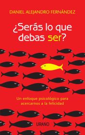 Portada de ¿Serás lo que debas ser? (Ebook)