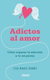 Portada de Adictos al amor