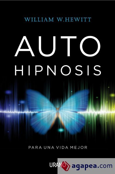 Autohipnosis para una vida mejor (Ebook)