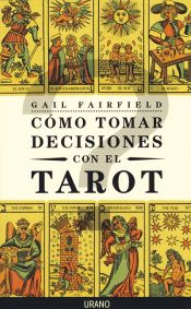 Portada de Cómo tomar decisiones con el tarot