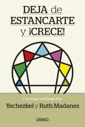 Portada de Deja de estancarte y ¡crece!