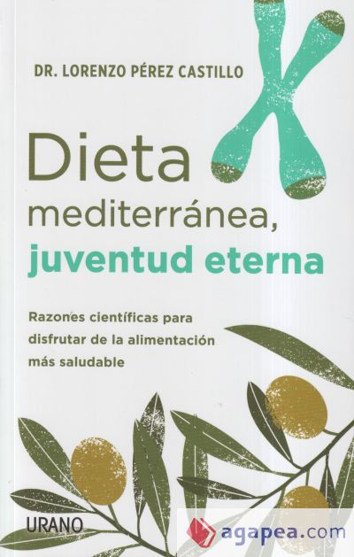 Dieta mediterránea, juventud eterna