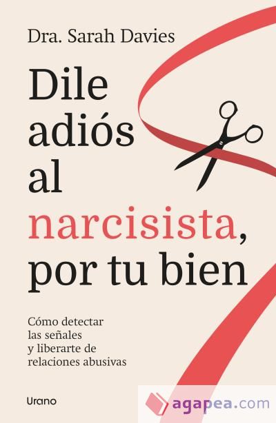 Dile adiós al narcisista, por tu bien