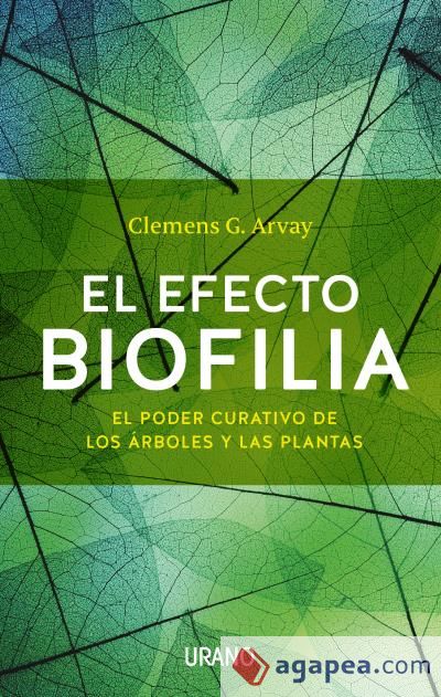 El efecto Biofilia