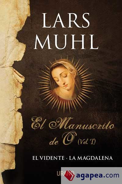 El manuscrito de O, Vol. I