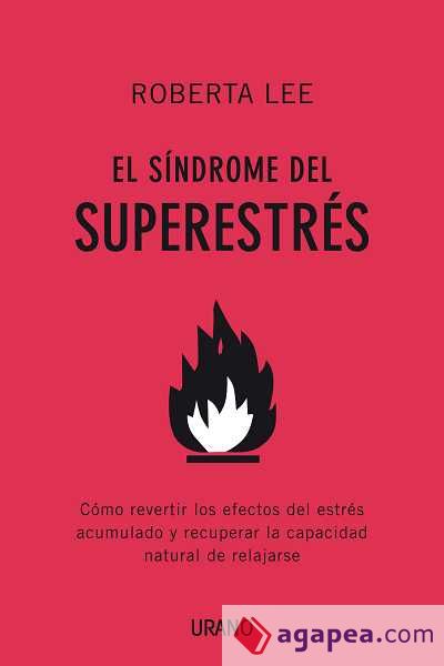 El síndrome del superestrés