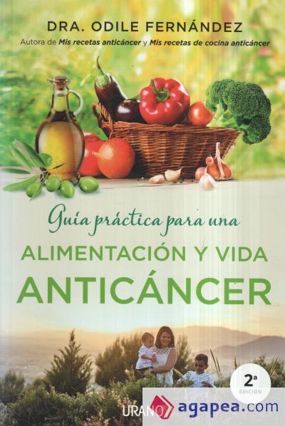 Guía práctica para una alimentación y vida anticáncer