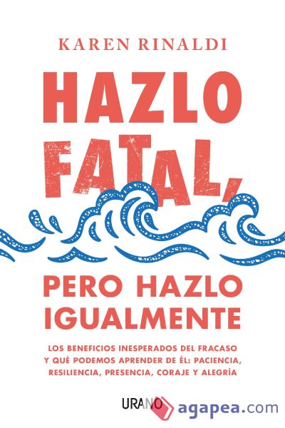 Hazlo fatal, pero hazlo igualmente (Ebook)