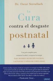 Portada de La cura contra el desgaste postnatal