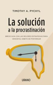 Portada de La solución a la procrastinación