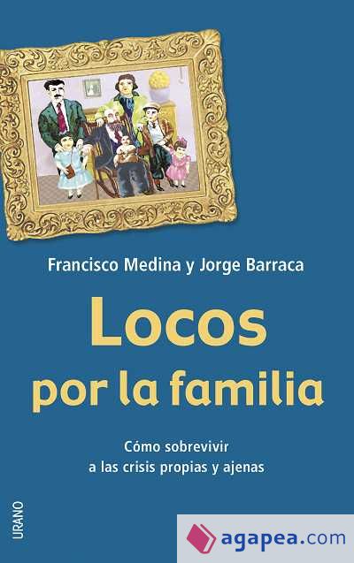 Locos por la familia