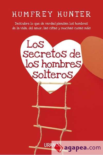 Los secretos de los hombres solteros