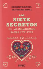 Portada de Los siete secretos de las relaciones felices y saludables