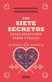Portada de Los siete secretos de las relaciones sanas y felices (Ebook)
