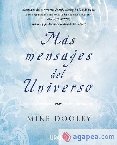 Más mensajes del universo