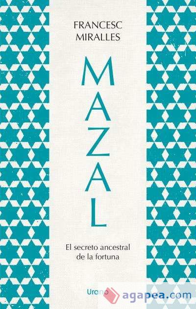 Mazal: El secreto ancestral de la fortuna