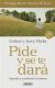 Portada de Pide y se te dar&aacute;, de Jerry Hicks