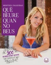 Portada de Què beure quan no beus