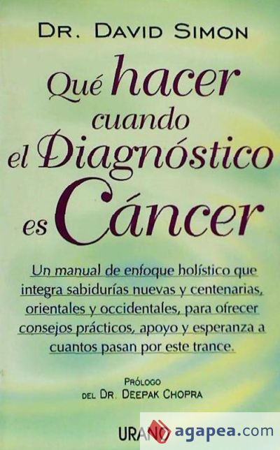 Qué hacer cuando el diagnóstico es cáncer