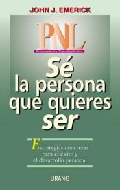 Portada de Sé la persona que quieres ser