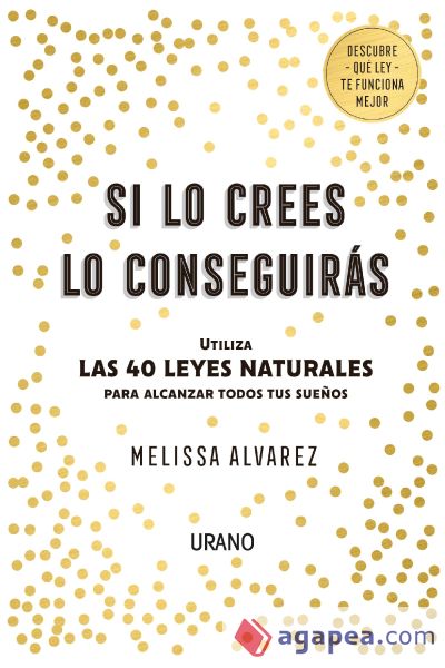 Si lo crees lo conseguirás (Ebook)