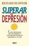 Portada de Superar la depresión: cómo desmontar sus mecanismos y crear nuevas formas de participar en la vida