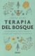 Portada de Terapia del bosque, de Sarah Ivens