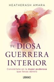 Portada de Tu diosa guerrera interior