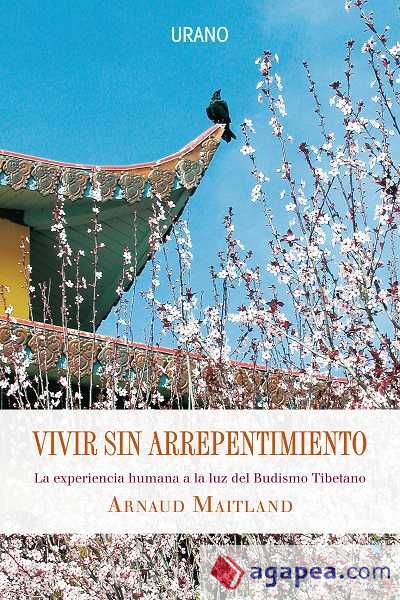 Vivir sin arrepentimiento