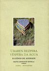 Uraren bezpera. Vespera da agua