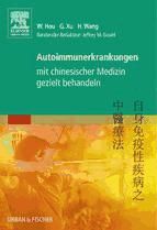 Portada de Autoimmunerkrankungen mit chinesischer Medizin gezielt behandeln (Ebook)