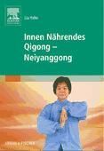 Portada de Innen N&auml;hrendes Qigong - Neiyanggong (Ebook)