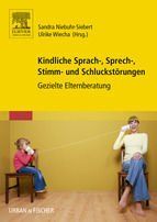 Portada de Kindliche Sprach-, Sprech-, Stimm- und Schluckst&ouml;rungen (Ebook)