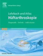 Portada de Lehrbuch und Atlas Hüftarthroskopie (Ebook)