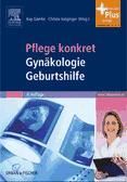 Portada de Pflege konkret Gyn&auml;kologie Geburtshilfe (Ebook)