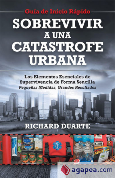 SOBREVIVIR A UNA CATÁSTROFE URBANA