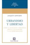 Urbanismo y Libertad: Cómo la legislación urbanística afecta a la economía y a l