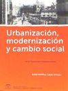 Urbanizacion, modernizacion y cambio social en la Andalucia contemporánea