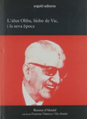 Portada de L´Abat Oliba, bisbe de Vic, i la seva època