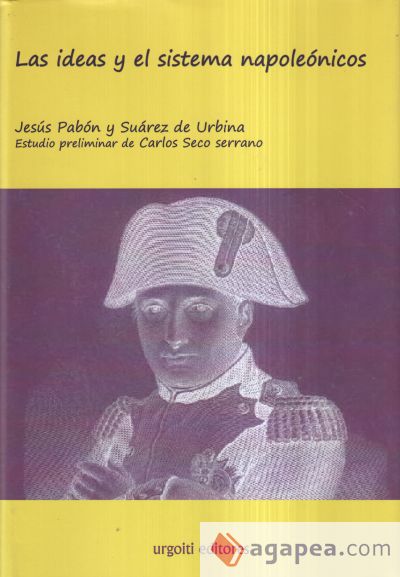 Las ideas y el sistema napoleónicos