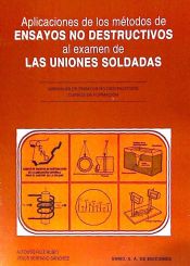 Portada de Aplicaciones de los métodods de END al exámen de las uniones soldadas