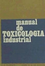 Portada de Manual de toxicología industrial
