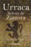 Urraca. Señora de Zamora