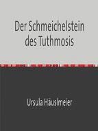 Portada de Der Schmeichelstein des Tuthmosis (Ebook)