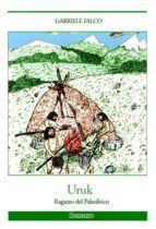 Portada de Uruk ragazzo del Paleolitico (Ebook)
