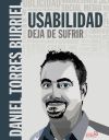 Usabilidad. Deja de sufrir