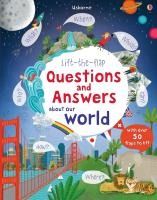 Portada de Lift-the-Flap Questions & Answers About Our World