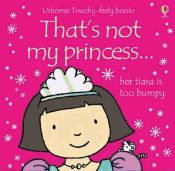 Portada de THAT´S NOT MY PRINCESS