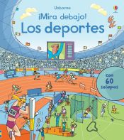 Portada de ¡Mira debajo! Los deportes