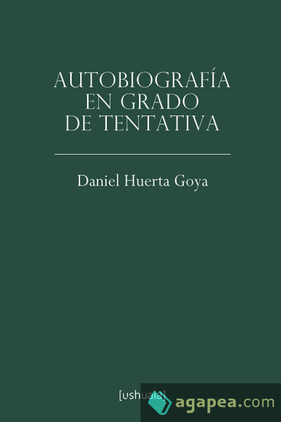 Autobiografía en grado de tentativa